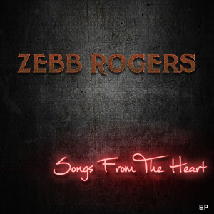 ดาวน์โหลดและฟังเพลง Song from the Heart พร้อมเนื้อเพลงจาก Zebb Rogers