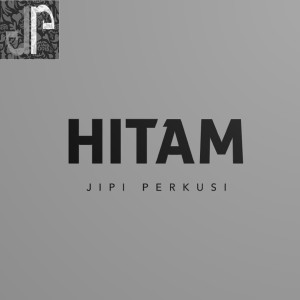 Album Hitam from Jipi Perkusi