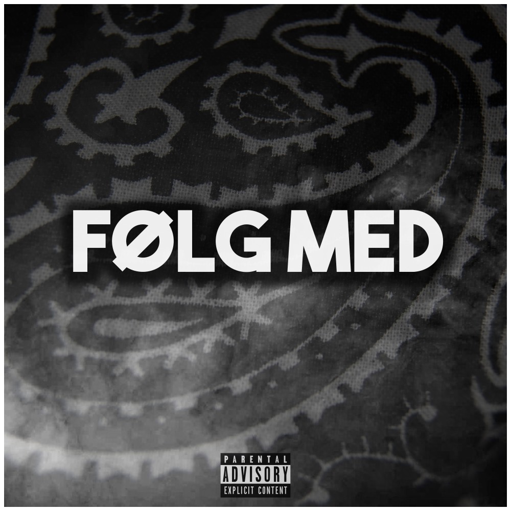 Følg Med (Explicit)