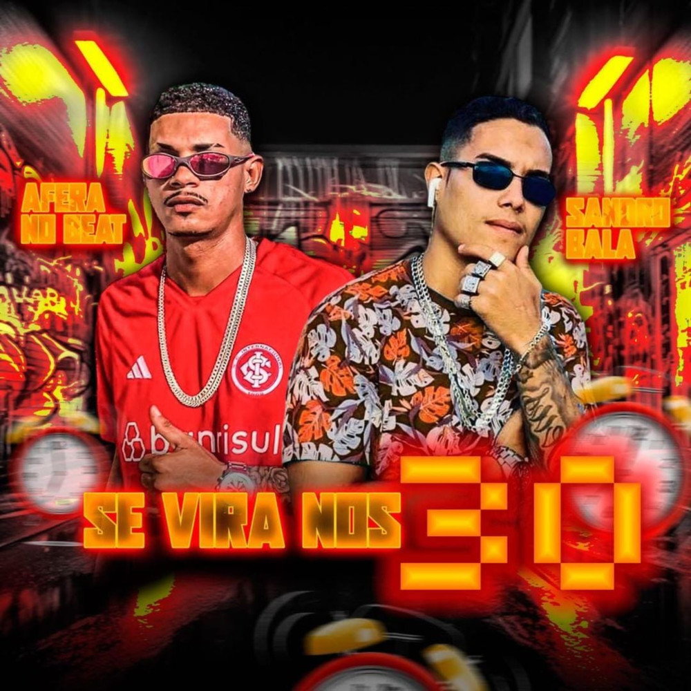 Se Vira nos 30 (Explicit)