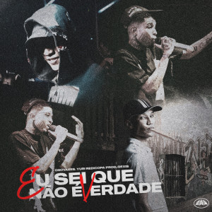 Album EU SEI QUE NÃO É VERDADE (Explicit) from Dnovaees