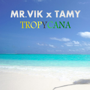 Mr. Vik的專輯Tropycana