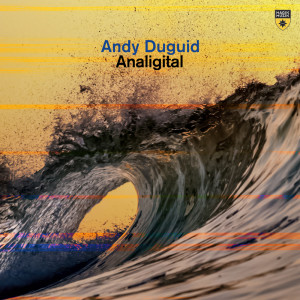 Album Analigital from Andy Duguid