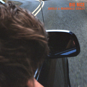 ดาวน์โหลดและฟังเพลง Big Nice พร้อมเนื้อเพลงจาก Aokelly