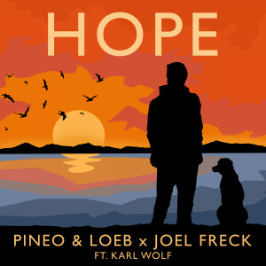 ดาวน์โหลดและฟังเพลง Hope พร้อมเนื้อเพลงจาก PINEO & LOEB