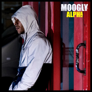 Dengarkan lagu Alpha (Explicit) nyanyian Moogly dengan lirik