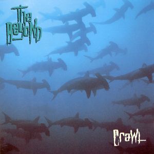 อัลบัม Crawl ศิลปิน The Beyond