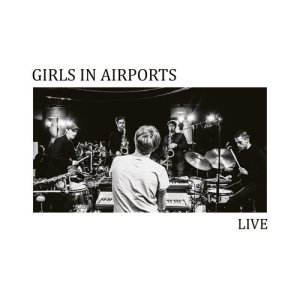 收聽Girls in Airports的Adac (Live)歌詞歌曲