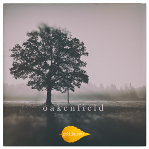 Album Oakenfield from Gold In June
