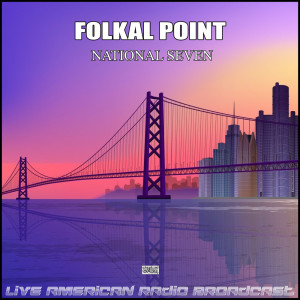 Folkal Point的專輯National Seven (Live)