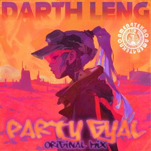 收聽Darth Leng的Party Gyal歌詞歌曲