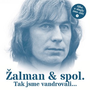 Album Tak jsme vandrovali... / Alba a singly 1985-1991 from 