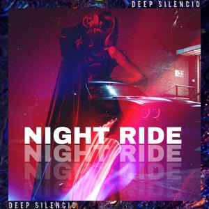 Listen to Night Ride song with lyrics from Deep Silencio