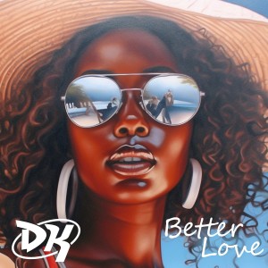 DK的专辑Better Love