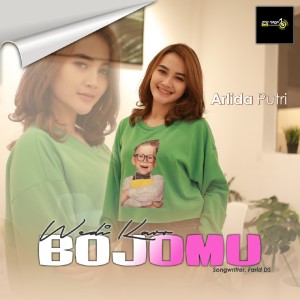 Dengarkan Wedi Karo Bojomu lagu dari Arlida Putri dengan lirik