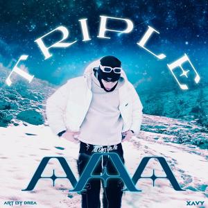 อัลบัม Triple AAA (Explicit) ศิลปิน Xavy