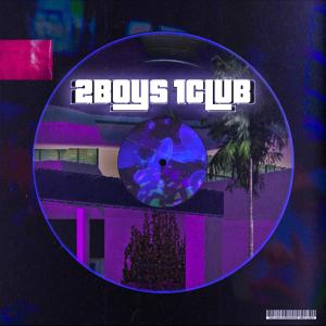 ดาวน์โหลดและฟังเพลง 2BOYS 1CLUB พร้อมเนื้อเพลงจาก Axel Logan