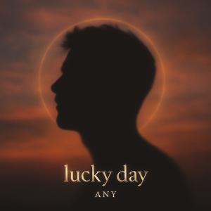 收聽ANY的Lucky Day歌詞歌曲
