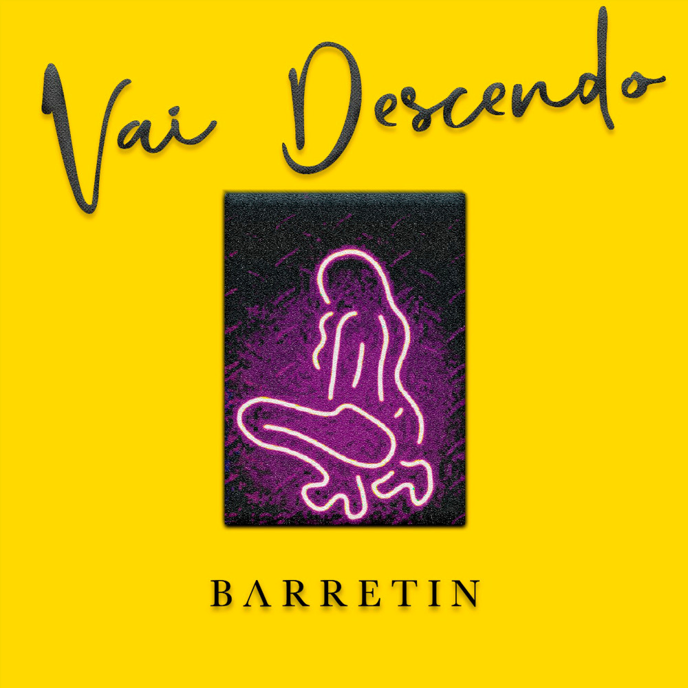 Vai Descendo (Explicit)