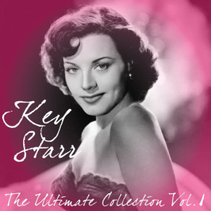 อัลบัม Kay Starr the Ultimate Collection, Vol. 1 ศิลปิน Kay Starr