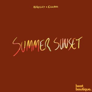 收听Aerosky的Summer Sunset歌词歌曲