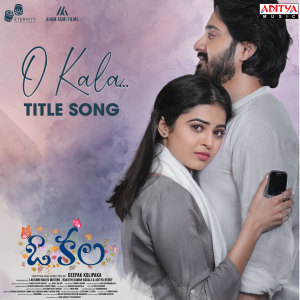 Chinmayi Sripada的专辑O Kala (Title Track) (From "O Kala")