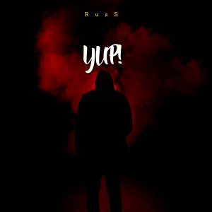 收聽RusS的Yup!歌詞歌曲