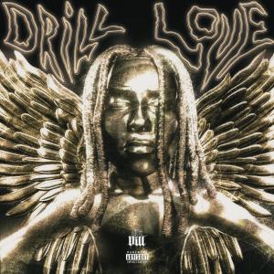 Vill的專輯Drill Love (Explicit)