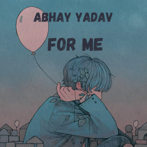 Album For Me from Abhay Yadav