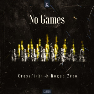 ดาวน์โหลดและฟังเพลง No Games พร้อมเนื้อเพลงจาก Crossfight