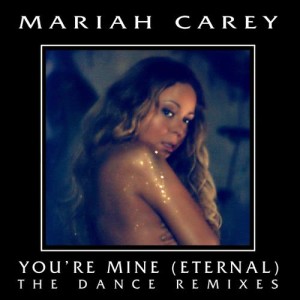 Mariah Carey的專輯You're Mine (Eternal)