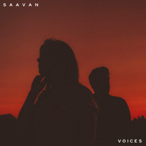 Saavan的專輯Voices (Explicit)