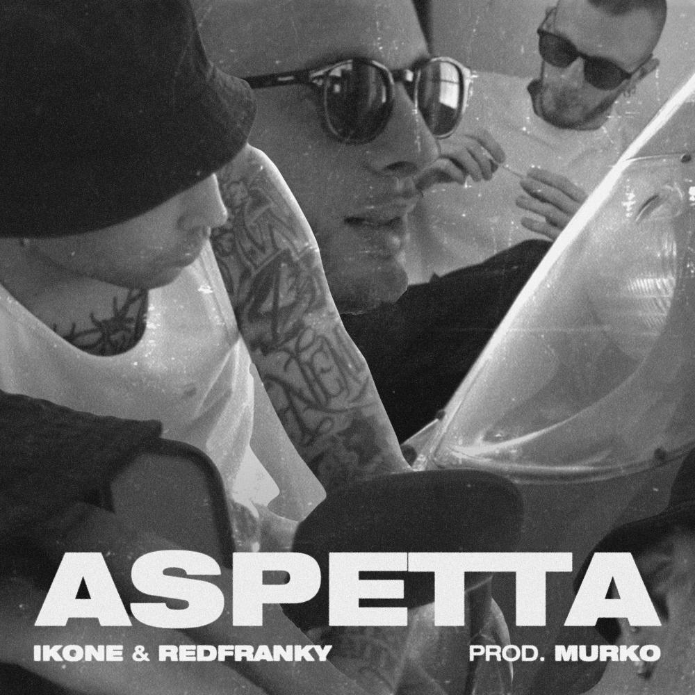 Aspetta (feat. Murko) (Explicit)