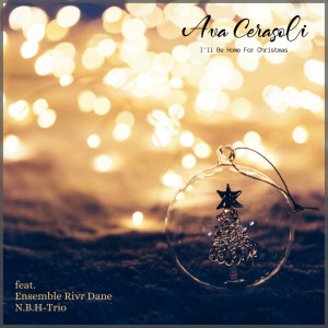 Album I'll Be Home For Christmas from Ava Cerasoli