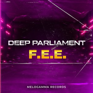 Deep Parliament的專輯F.E.E. (Explicit)