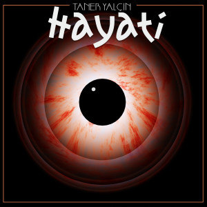 Listen to Hayati song with lyrics from Taner Yalçın