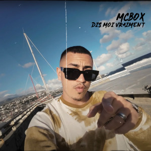 Listen to Dis moi vraiment song with lyrics from McBox