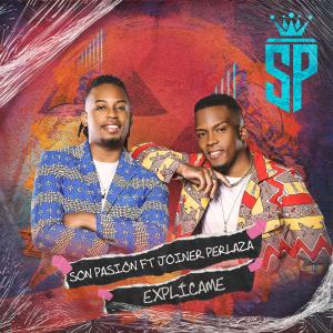 ดาวน์โหลดและฟังเพลง Explicame พร้อมเนื้อเพลงจาก Son Pasión