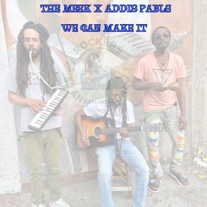 The Meek的專輯We Can Make It
