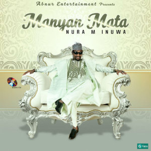 Listen to Mata song with lyrics from Nura M. Inuwa