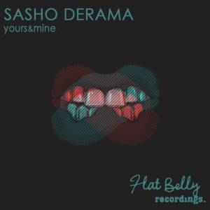 Album Yours & Mine oleh Sasho Derama