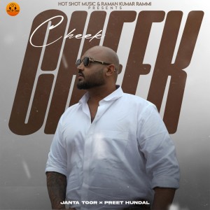 Listen to Cheek song with lyrics from Janta Toor