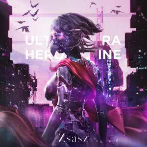 Album Ultra Heroine from Zsasz