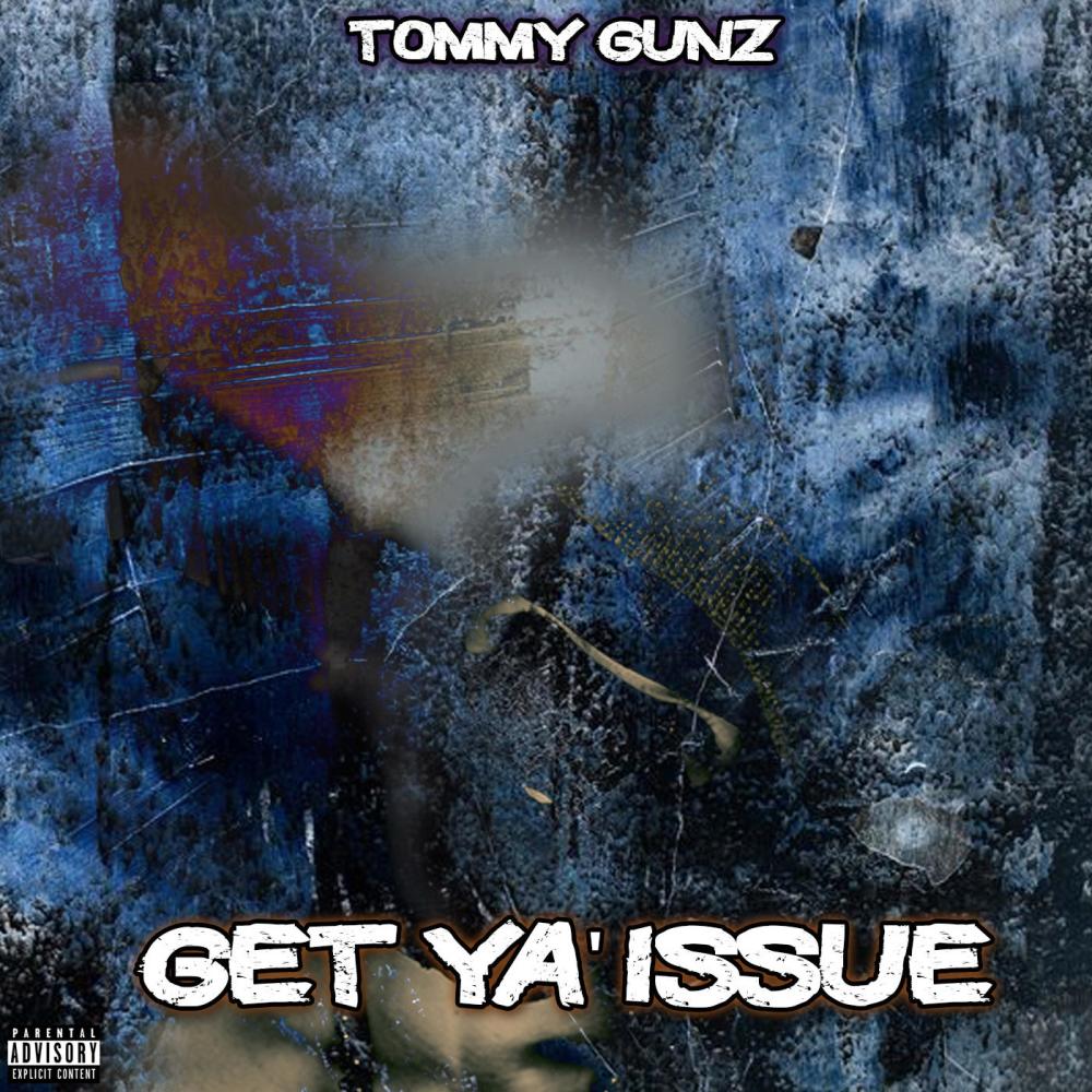 GET YA' ISSUE (Explicit)