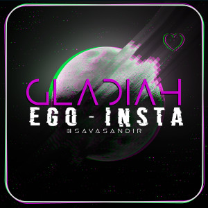 Album EGO-INSTA from Gladiah