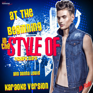 ดาวน์โหลดและฟังเพลง At the Beginning (In the Style of Richard Marx and Donna Lewis) [Karaoke Version] (Karaoke Version) พร้อมเนื้อเพลงจาก Ameritz Karaoke Standards