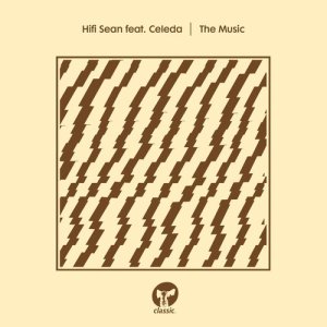 收聽Hifi Sean的The Music (feat. Celeda)歌詞歌曲