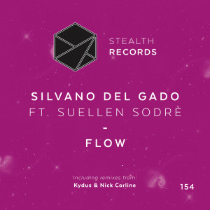 ดาวน์โหลดและฟังเพลง Flow (Kydus Extended Dub Mix) พร้อมเนื้อเพลงจาก Silvano Del Gado