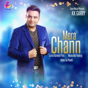 Listen to Mera Chann song with lyrics from K. K. Garry