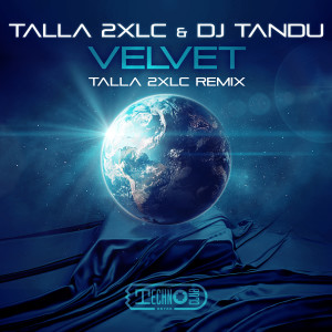 DJ Tandu的專輯Velvet (Talla 2XLC Remix)